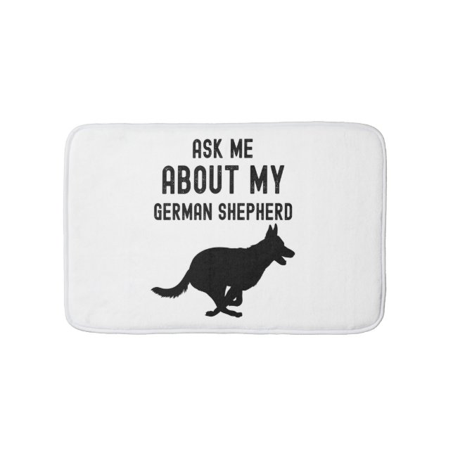 Ask Me About My German Shepherd  Bath Mat (Front)