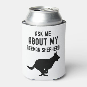Ask Me About My German Shepherd  Can Cooler
