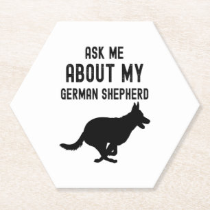 Ask Me About My German Shepherd Paper Coaster