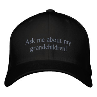 Ask me about my grandchildren! Hat