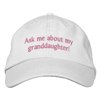 Ask me about my granddaughter! Hat