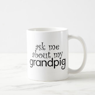ask me about my grandpig(s) coffee mug