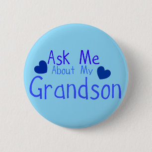 Ask me about my Grandson! 6 Cm Round Badge