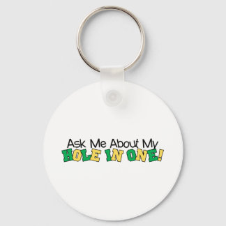Ask Me About My Hole In One Key Ring