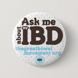 Ask Me About My IBD Button - Dots