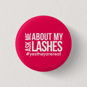 Ask me about my lashes 3 cm round badge