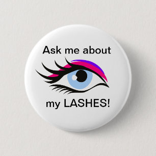 Ask me about my lashes button