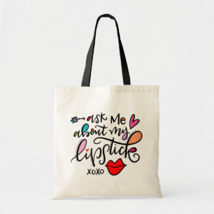 Ask Me About My Lipstick Tote Bag