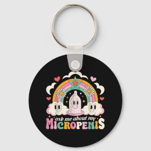 Ask Me About My Micropenis Funny Inappropriate Adu Key Ring