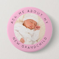 Ask Me About My New Grandchild Photo Pink