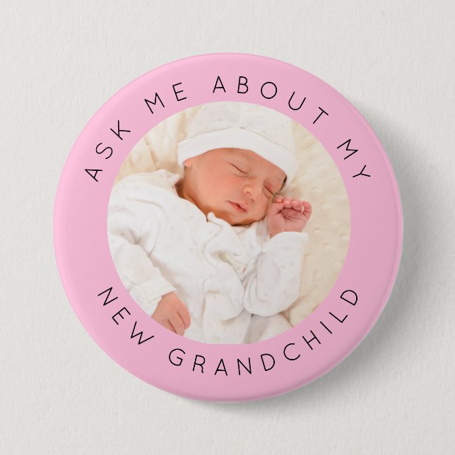 Ask Me About My New Grandchild Photo Pink 7.5 Cm Round Badge (Front)