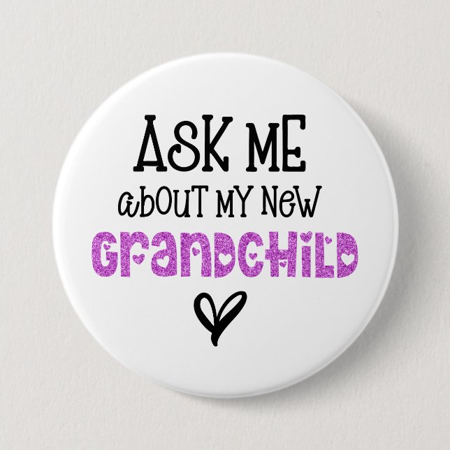 Ask Me About My New Grandchild Pink Glitter 7.5 Cm Round Badge (Front)