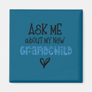 Ask Me About My New Granhild Blue Faux Glitter _1 Magnet