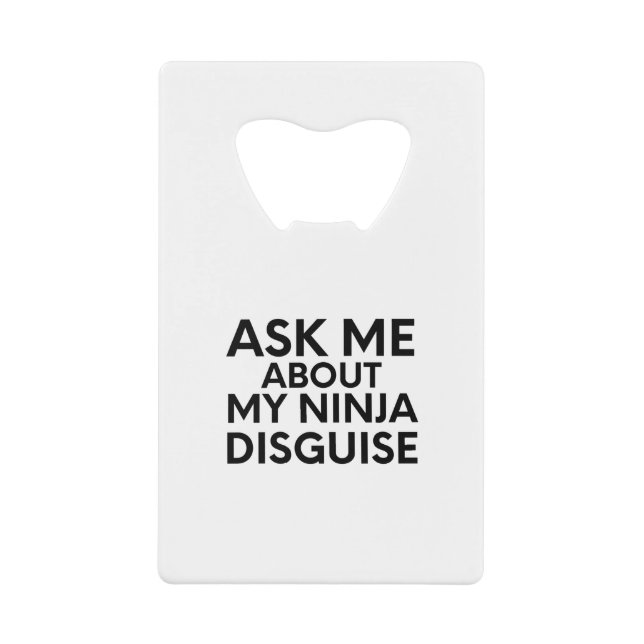 Ask Me About My Ninja Disguise-Ninja-Funny (Front)