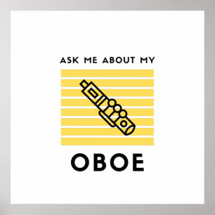 Ask me about my oboe poster