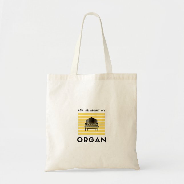 Ask me about my organ music instrument tote bag (Front)