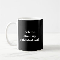 Ask me about my published book funny writer gift