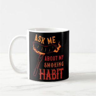 Ask Me About My Smoking Habit Barbecue Coffee Mug