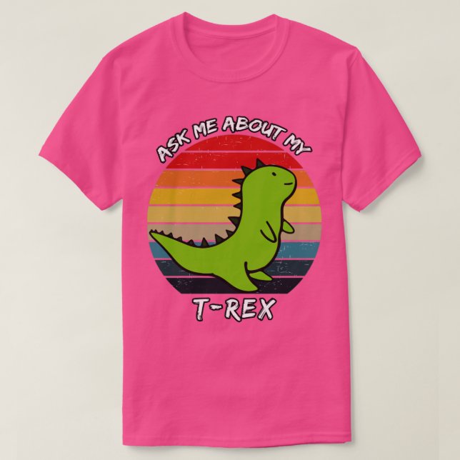 Ask Me About My Trex Retro Sunset T-Shirt (Design Front)