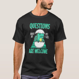 Ask Me About My Trex T-Shirt