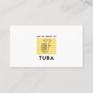Ask me about my tuba business card