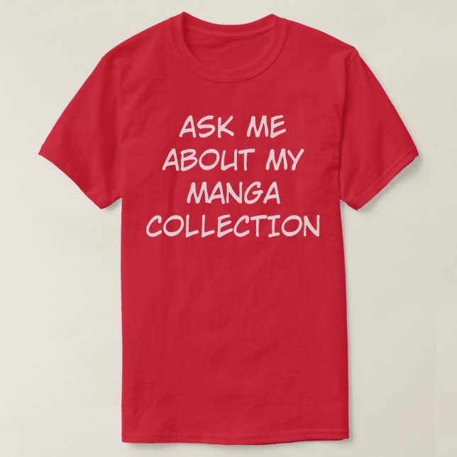 Ask Me About MyCollection White Text T-Shirt (Design Front)