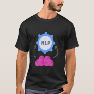 Ask Me About NLP Neuro-Linguistic Programming T-Shirt