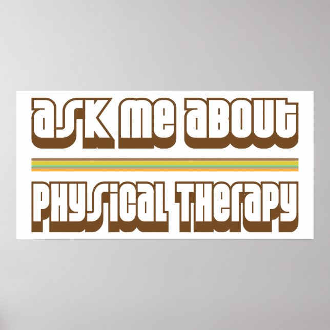 Ask Me About Physical Therapy Poster (Front)