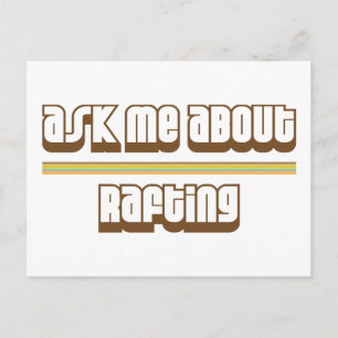 Ask Me About Rafting Postcard