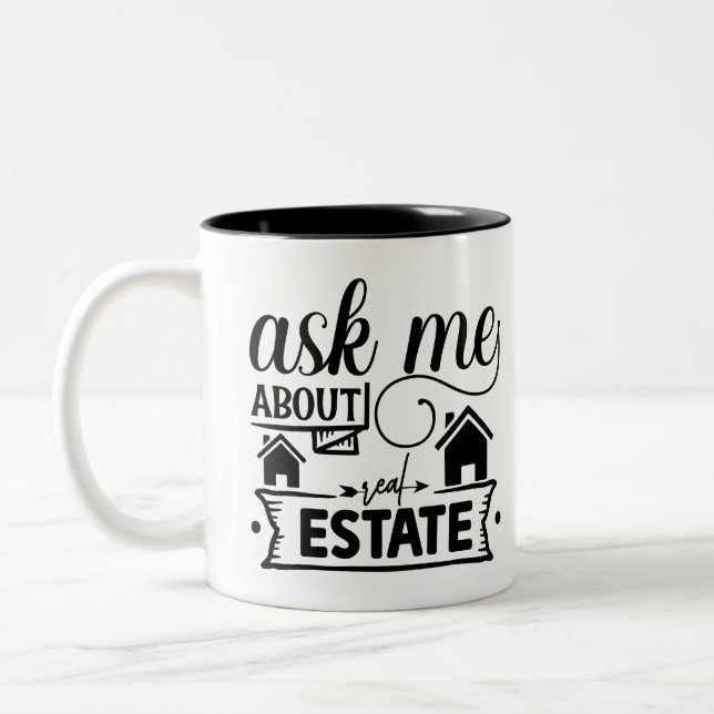 Ask Me About Real Estate Two-Tone Coffee Mug (Left)