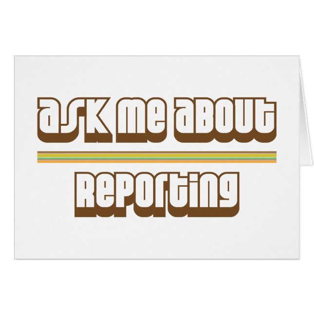 Ask Me About Reporting (Front Horizontal)