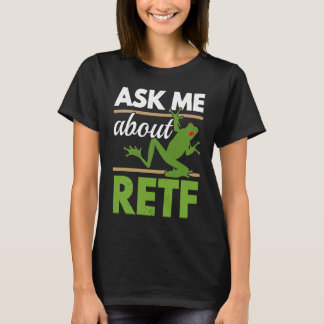Ask Me About RETF Red Eyed Tree Frog  Toad Amphibi T-Shirt