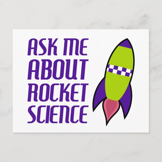 Ask me about Rocket Science Postcard (Front)