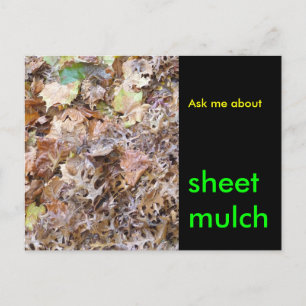 Ask me about , sheet mulch postcard
