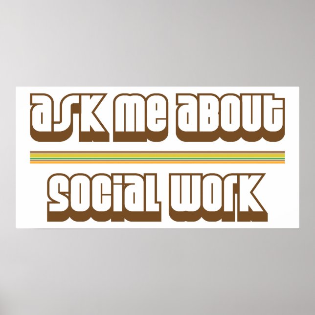 Ask Me About Social Work Poster (Front)