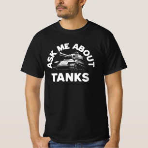 Ask Me About Tanks