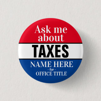 Ask Me About Taxes 3 Cm Round Badge