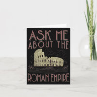 Ask Me About The Roman Empire Funny Rome Meme Dad