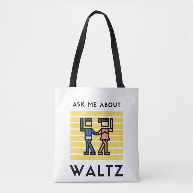 Ask me about waltz tote bag (Front)