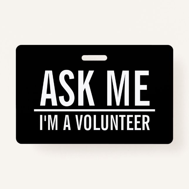 Ask Me | Black Volunteer Badge  ID Badge (Front)