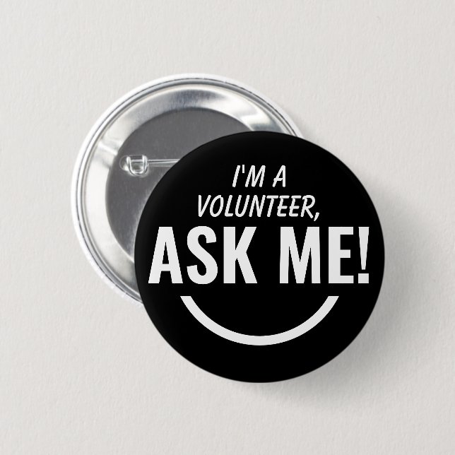 Ask Me Black Volunteer Badge Pinback (Front & Back)