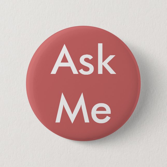 Ask Me Button 4 Business, Wedding, School, Theatre (Front)