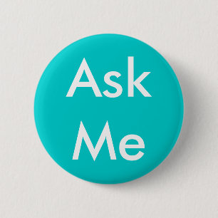 Ask Me Button for Volunteers Aqua