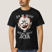 Ask me Emotional Support Cadaver JACKAL Clown