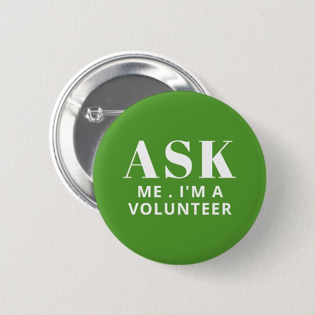 Ask Me Green Volunteer Button (Front & Back)