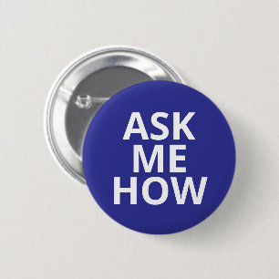 Ask Me How Blue Business Button
