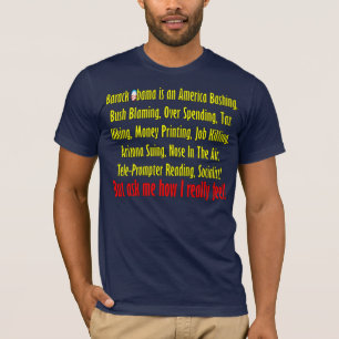 Ask me how I really feel about Barack Obama T-Shirt