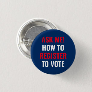 Ask me how to register to vote red white navy blue 3 cm round badge
