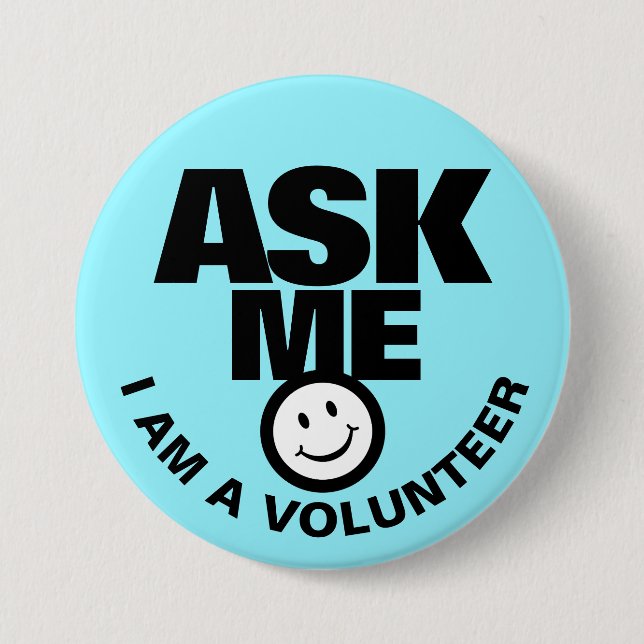 Ask me I am a volunteer blue black badge (Front)