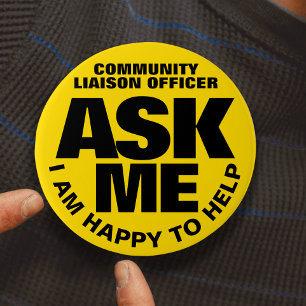 Ask me I am happy to help yellow black custom 7.5 Cm Round Badge